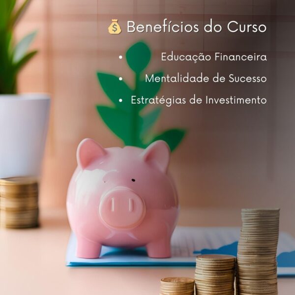 Curso Online para Adolescentes | Aprenda a Transformar Parte de Todo Dinheiro que Ganhar no Início de sua Riqueza, e Construa um Futuro Brilhante - Image 7